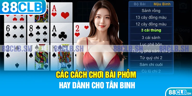 Cách chơi bài phỏm như dân chuyên