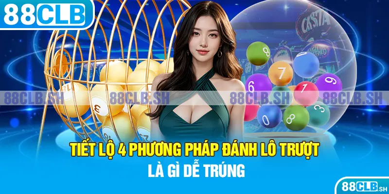 Đánh lô trượt là gì - đầu đuôi câm