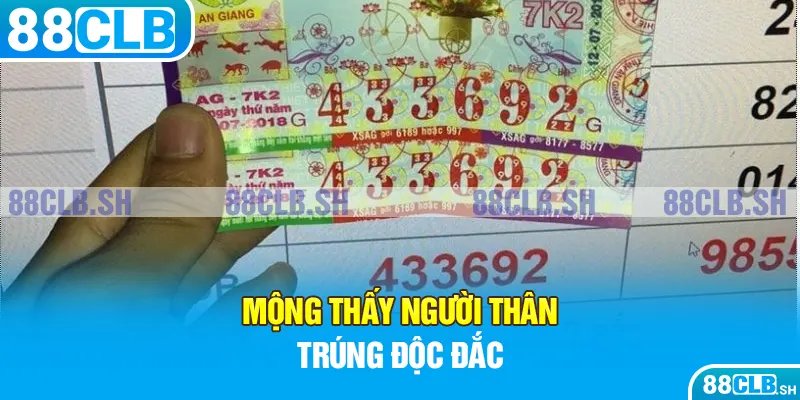 Mộng thấy người thân trúng độc đắc